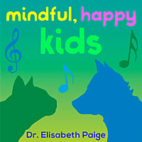 Mindful, Happy Kids