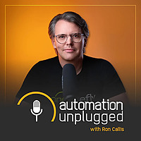 Automation Unplugged Podcast