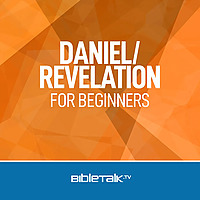 Daniel/Revelation for Beginners &mdash; Mike Mazzalongo