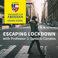 Escaping Lockdown with Professor J. Ignacio Canales
