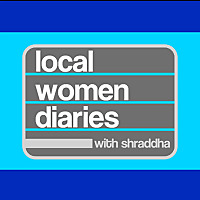 Local Women Diaries with Shraddha