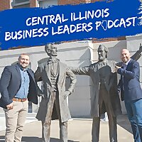 Central Illinois Business Leaders Podcast