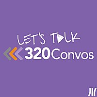 Let's Talk: The 320 Conversations