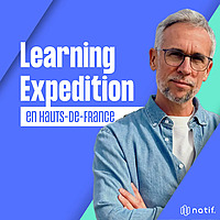 Learning Expedition en Hauts de France