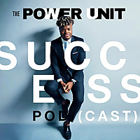 Power Unit SuccessCast: Real Estate and Entrepreneur Insights with Chastin J. Miles