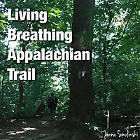 Living Breathing Appalachian Trail