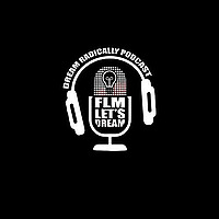 DreamRadically Podcast