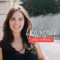 Le fran&ccedil;ais avec Yasmine