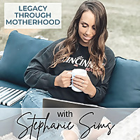 Legacy through Motherhood