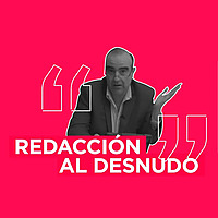 Redacci&oacute;n al desnudo