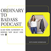 Ordinary To Badass