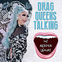 Drag Queens Talking