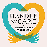 Handle with Care: Empathy at Work