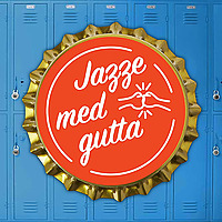 Jazze med gutta