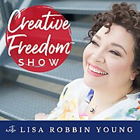 Creative Freedom with Lisa Robbin Young