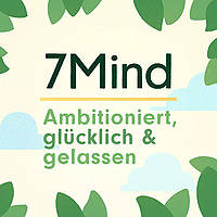 Der 7Mind Podcast mit René Träder