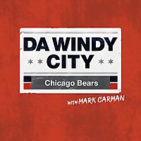 Da Windy City: A Chicago Bears Podcast