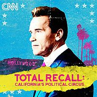 Total Recall: California's Political Circus