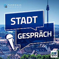 Stadt-Gespr&auml;ch | Der Podcast f&uuml;r N&uuml;rnberg