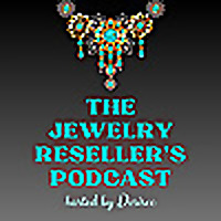 The Jewelry Reseller's Podcast The Jewelry Reseller's Podcast