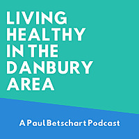Living Healthy in the Danbury Area