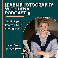 Learn Photography with Dena
