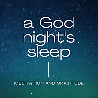 a God night's sleep (Christian sleep meditation)