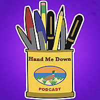 Hand Me Down Podcast