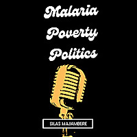 Malaria, Poverty and Politics