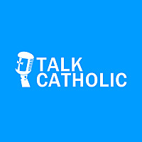 Talk Catholic