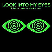 Look Into My Eyes