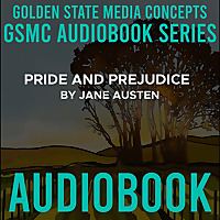 GSMC Audiobook Series: Pride and Prejudice by Jane Austen