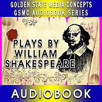 GSMC Audiobook Series: Plays by William Shakespeare