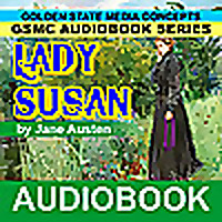 GSMC Audiobook Series: Lady Susan by Jane Austen