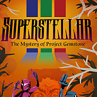Superstellar (A Sci-Fi Audio Drama Storytelling Experience)