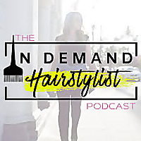 The In Demand Hairstylist Podcast
