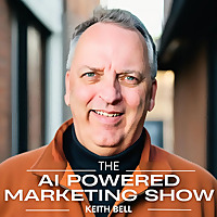 AI-Powered Marketing: Conversations for Beginner Digital Marketers and Small Business Owners to Conf