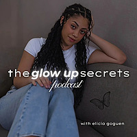 The Glow Up Secrets