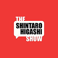 The Shintaro Higashi Show