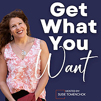 How to Get What You Want