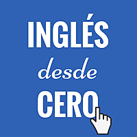 Ingl&eacute;s desde cero