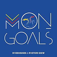 Mon Goals - Pittsburgh Riverhounds & Riveters Soccer Podcast
