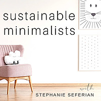 Sustainable Minimalists