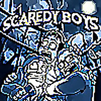Scaredy Boys