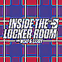 Inside The Locker Room with Wimp and Barry Sanderson