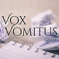 Vox Vomitus