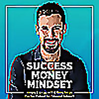 Success + Money + Mindset