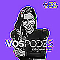 VOS POD&Eacute;S