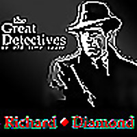 Richard Diamond Presented by the Great Detectives of Old Time Radio