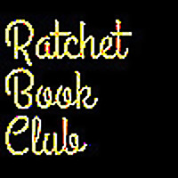 Ratchet Book Club